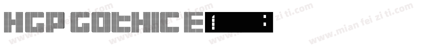 HGP Gothic E字体转换